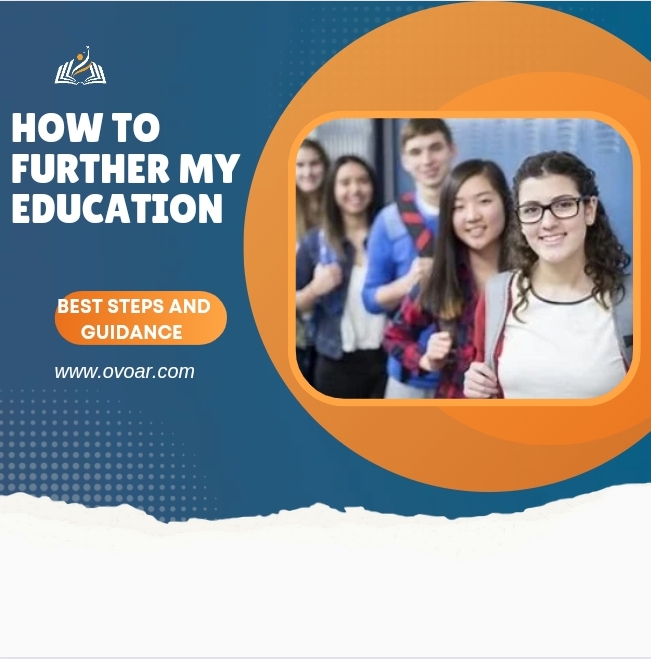 How can I further my education (Helpful tips)